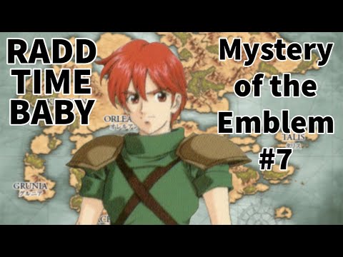 Fire Emblem: Mystery of the Emblem #07 - It's Radd!! Guys, it's him!! Radd!!