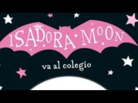 ISADORA MOON GOES TO SCHOOL (CHAPTER 1)