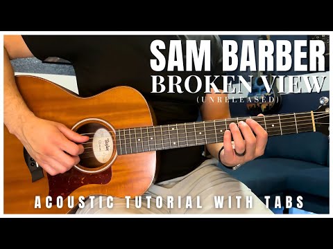 Broken View - Sam Barber