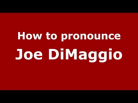 How to pronounce Joe DiMaggio (American English/US)  - PronounceNames.com
