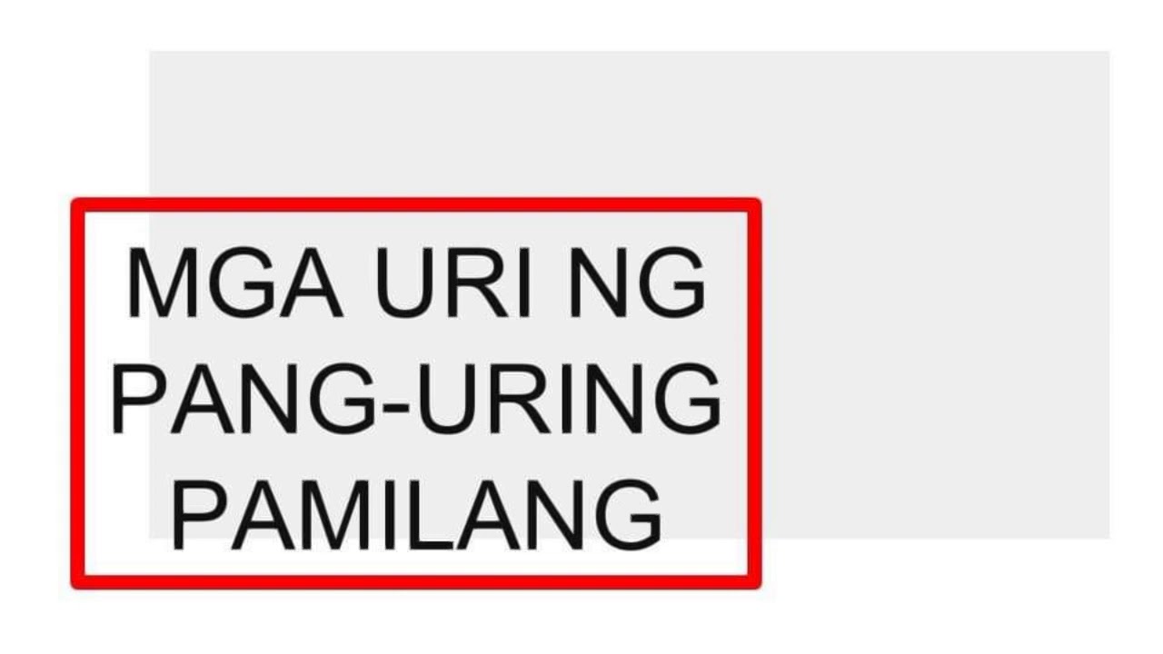 Mga Uri At Halimbawa Ng Pang-uring Pamilang