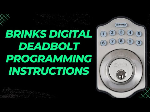 Brinks Digital Deadbolt Programming Instructions