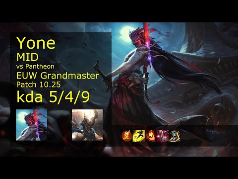Yone vs Pantheon Mid - EUW Grandmaster 5/4/9 Patch 10.25 Gameplay