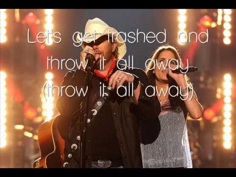 Let's Get Trashed - Toby Keith and Mica Roberts (lyrics)