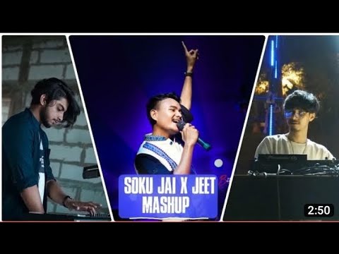 Soku  Jai x Jeet Mashup Assamese Song//Bhaskar Ooswel
