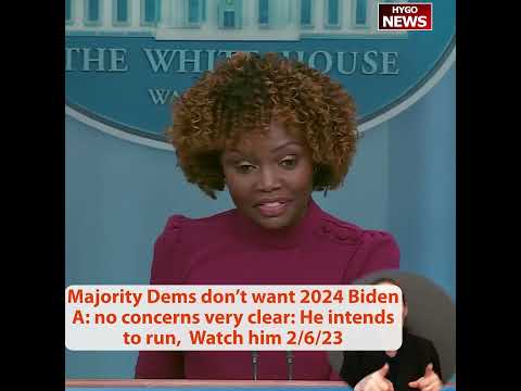 Majority Dems don’t want 2024 BidenA: no concerns very clear: He intends to run, Watch him