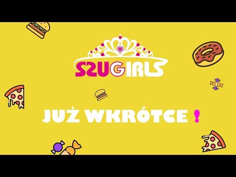 SzuGirls - Tu For Ju (OFICIALNY ZWIASTUN)