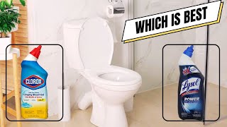 Lysol vs Clorox Toilet Bowl Cleaner : Which is better?