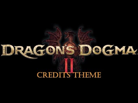 Dragon's Dogma 2 Main Theme (Credits Version)