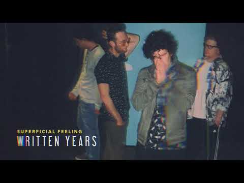 Written Years - Superficial Feeling (Official Audio)