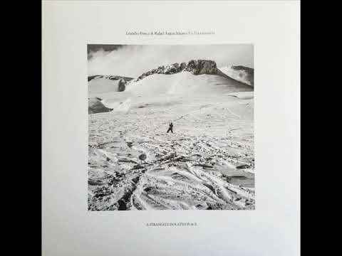 Leandro Fresco & Rafael Anton Irisarri ‎– La Equidistancia ( Full Album )