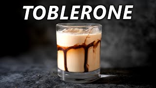 The Most Dangerous Dessert Cocktail Ever- The Toblerone