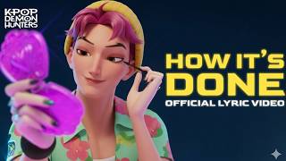 Download lagu Saja Boys | How It's Done | Kpop Demon Hunters mp3