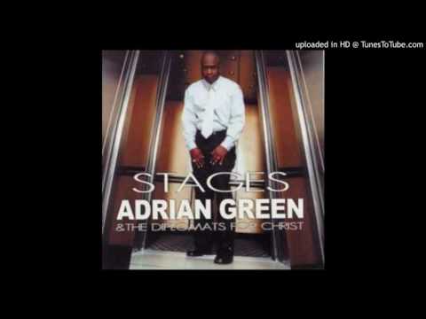 Praise Him By Adrian Green and the Diplomats for Christ