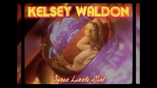 Kelsey Waldon - &quot;Sweet Little Girl&quot; (Official Video) - No Regular Dog