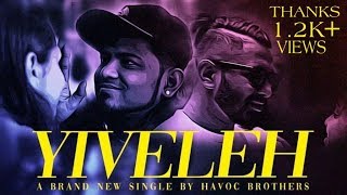 Download lagu Yiveleh status|Yiveleh lyrics video|Yiveleh havoc brothers|pu4lyf|ss4lyf mp3