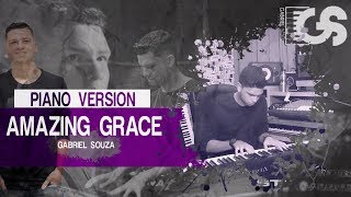 Amazing Grace - Gabriel Souza | Piano Version