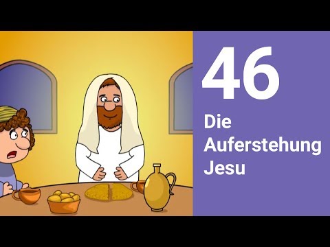 Die Auferstehung - Die Bibel einfach erzählt