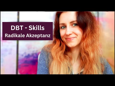 DBT - Skills Training - Radical Acceptance