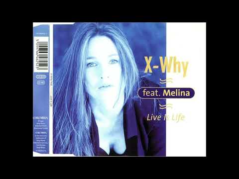 X-Why feat. Melina - Live Is Life (Acoustic Mix)