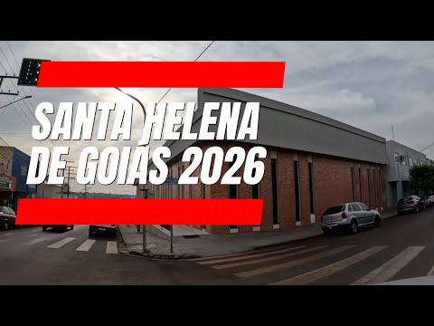 EXPLORANDO PELA CIDADE DE SANTA HELENA DE GOIÁS 2026