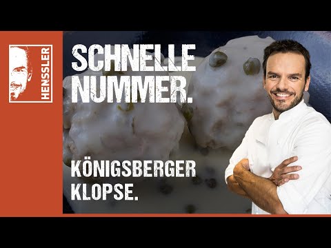 Quick Königsberger Klopse recipe à la Grill den Henssler by Steffen Henssler