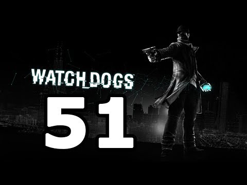 Watch Dogs Walkthrough Part 51 - No Commentary Playthrough (PS4/Xbox One)