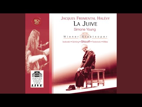 La Juive - Opera in Five Acts: Act III: Je frissonne et succombe (Remastered)