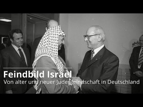 Feindbild Israel. Von alter und neuer Judenfeindschaft in Deutschland