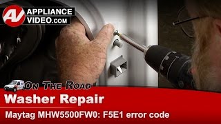 Maytag Washer Repair: Not Running F5E1 Error Code - Door Latch
