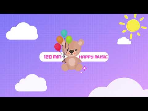 120 min Happy Kids Music   Playtime Songs for Kids & Toddlers