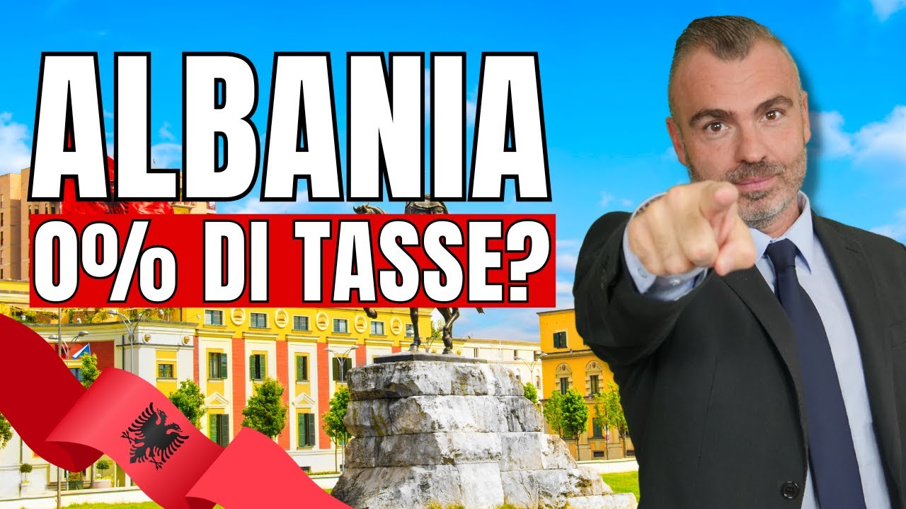 0% di tasse? Apri la Tua Azienda in ALBANIA!