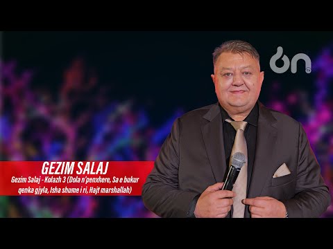 Gezim Salaj - Dola n'penxhere, sa e bukur , isha shum i ri , hajt marshalla (Live)
