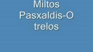 Miltos Pasxalidis-O trelos