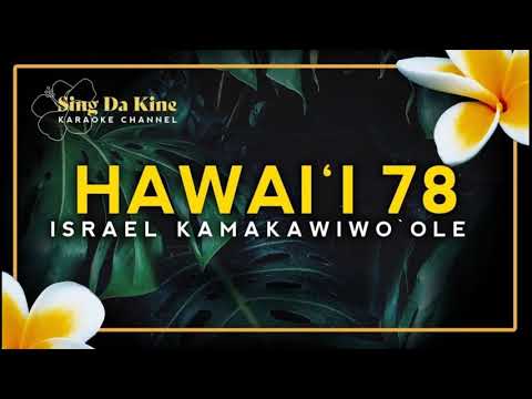 Hawaii 78 - Israel Kamakawiwo'ole (Karaoke Version)