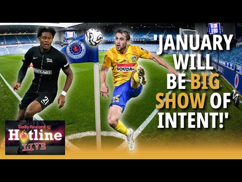 Rangers new signings: January will be big show of intent by owner Andrew Cavenagh! | Hotline Live
