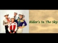 South of The Border - Rider's In The Sky