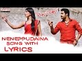 Nenuppudaina Song With Lyrics Ramayya Vasthavayya Songs Jr NTR Samantha Sruthi Haasan
