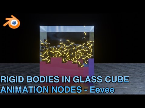RIGID BODIES IN GLASS BOX - 4K - ANIMATION NODES - BLENDER PHYSICS SIMULATION