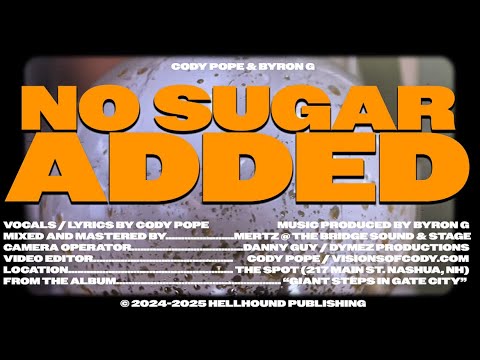 Cody Pope & Byron G - No Sugar Added (Music Video)