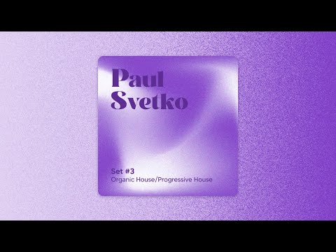 Set #3 Organic House/Progressive House