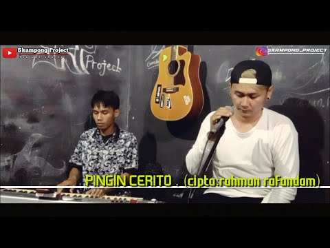 PINGIN CERITO || ADI LEO (RAHMAN RAFANDAM) || COVER (SKAMPONG PROJECT)