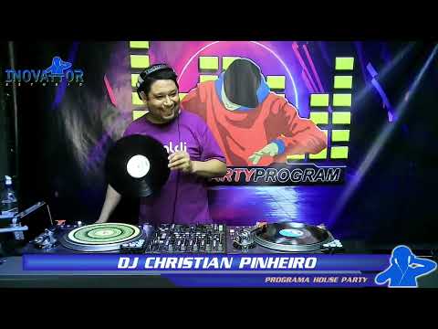 DJ Christian Pinheiro - Programa House Party - 10.08.2022