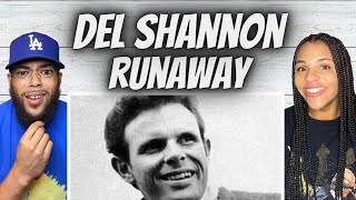 FIRST TIME HEARING Del Shannon - Runaway REACTION