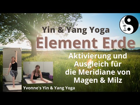 Yin & Yang Yoga - 60 Min. Hochsommer Praxis / Element Erde / Bewegung & Stille im Einklang