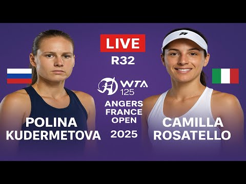 Polina Kudermetova Vs Camilla Rosatello | LIVE R32 | WTA 125 ANGERS FRANCE OPEN 2025