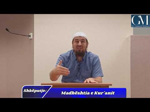 Madhështia e Kur'anit  Hoxhë Dr.Gazmend Mehmeti