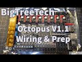 BigTreeTech Octopus V1 1 Board Prep And Wiring