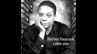 Herbie Hancock - Little one
