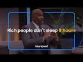 RICH PEOPLE DON'T SLEEP 8 HOURS - Steve Harvey (Minute Motivation)